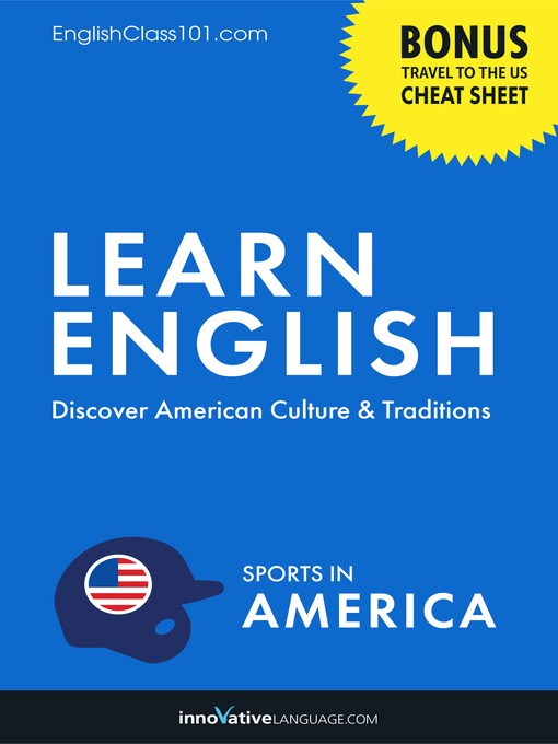 Title details for Discover American Culture & Traditions by Innovative Language Learning, LLC - Available